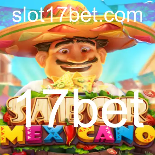 Descubra o Empolgante Jogo SaborMexicano com 17bet